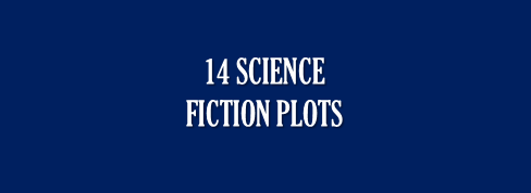14 Science Fiction Plots