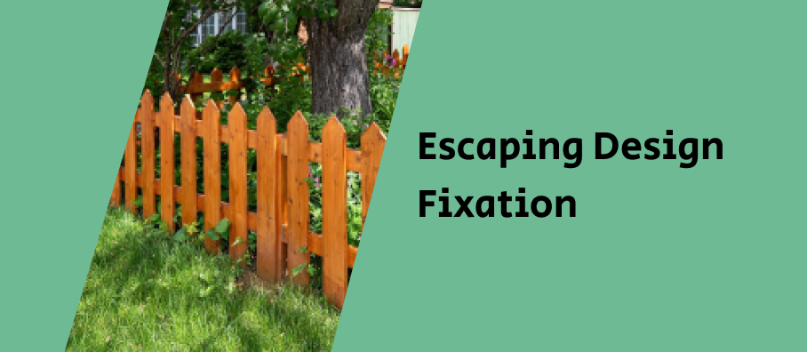 Escaping Design Fixation Title Image